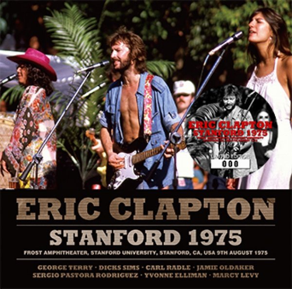 Photo1:  ERIC CLAPTON - STANFORD 1975 2CD [Beano-198] (1)