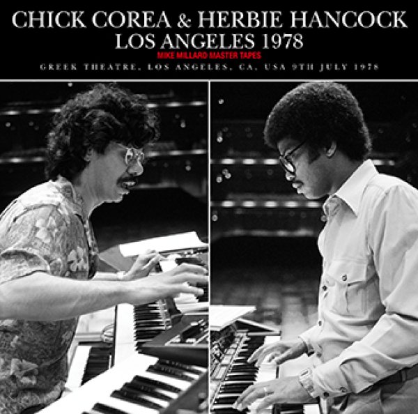 Photo1: CHICK COREA & HERBIE HANCOCK - LOS ANGELES 1978: MIKE MILLARD MASTER TAPES 2CDR Uxbridge 1426] (1)