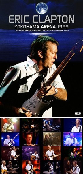 Photo1: ERIC CLAPTON - YOKOHAMA ARENA 1999 DVDR (1)