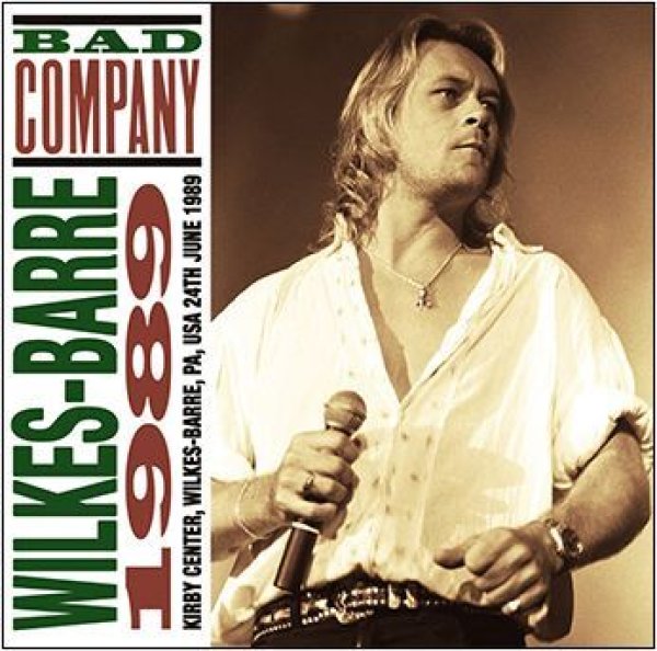 Photo1: BAD COMPANY - WILKES-BARRE 1989 2CDR [Uxbridge 1449] (1)