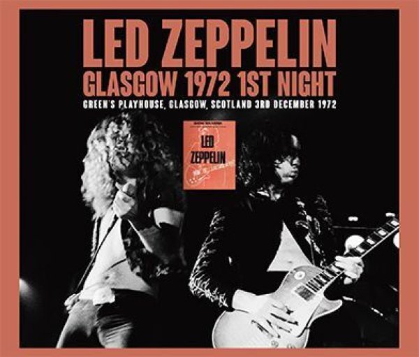 Photo1: LED ZEPPELIN - GLASGOW 1972 1ST NIGHT 3CD (1)