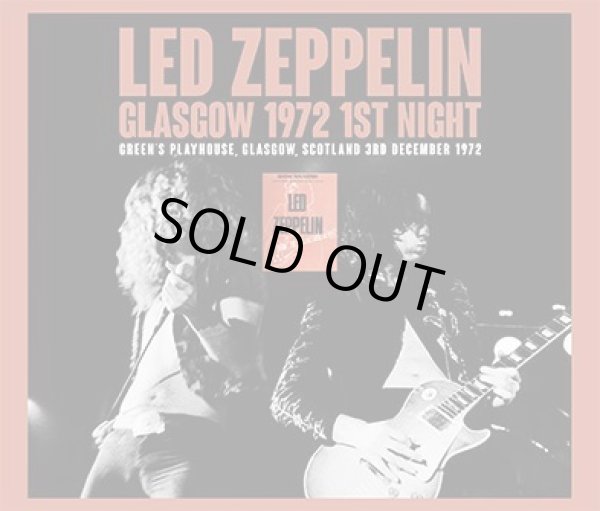 Photo1: LED ZEPPELIN - GLASGOW 1972 1ST NIGHT 3CD ★★★STOCK ITEM / HOT SPRING SALE★★★ (1)