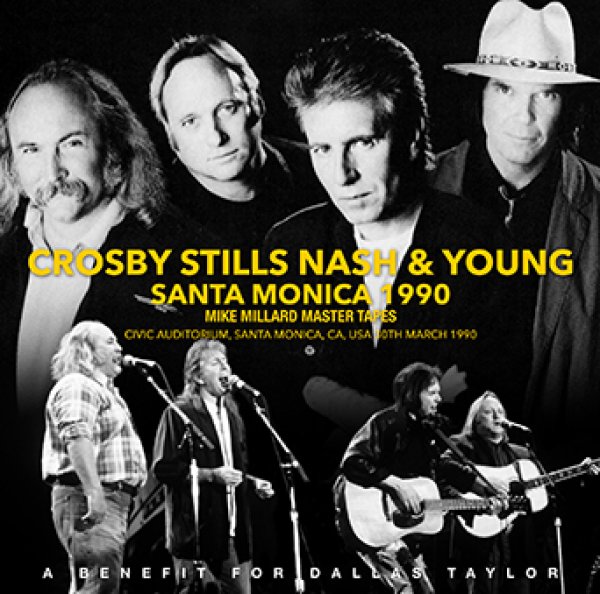 Photo1: CROSBY, STILLS, NASH & YOUNG - SANTA MONICA 1990: MIKE MILLARD MASTER TAPES 2CDR  [Uxbridge 1461] (1)