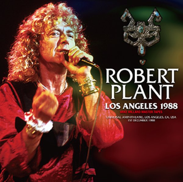 Photo1: ROBERT PLANT - LOS ANGELES 1988: MIKE MILLARD MASTER TAPES 2CDR  [Uxbridge 1465] (1)