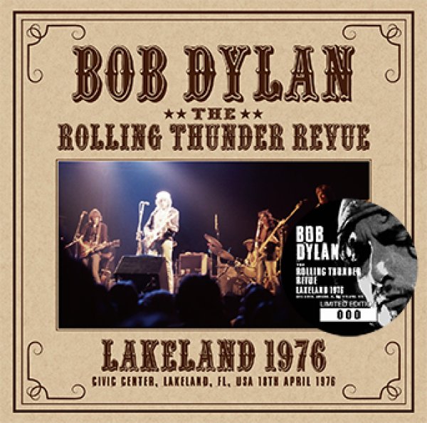Photo1: BOB DYLAN & THE ROLLING THUNDER REVUE - LAKELAND 1976 2CD [ ZION-192] (1)