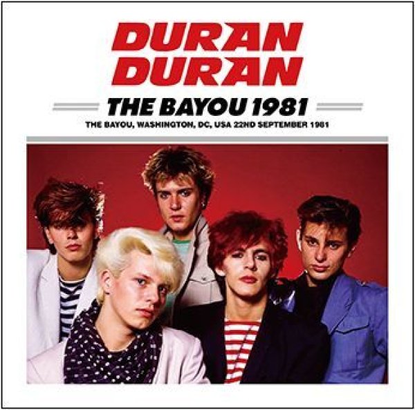 Photo1: DURAN DURAN - THE BAYOU 1981 CDR [Uxbridge 1460] (1)