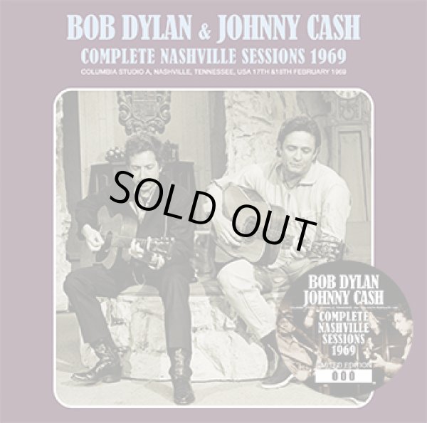 Photo1: BOB DYLAN & JOHNNY CASH - COMPLETE NASHVILLE SESSIONS 1969 2CD  [ZION-191] ★★★STOCK ITEM / HOT SPRING SALE★★★ (1)