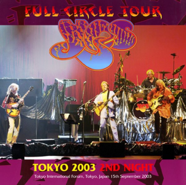 Photo1: YES - TOKYO 2003 2ND NIGHT 2CDR  [Amity 635] (1)
