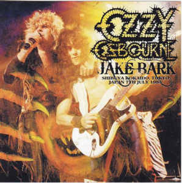 Photo1: OZZY OSBOURNE - JAKE BARK CD + Ticket Replica + Ltd Bonus DVDR "SALT PALACE 1984" [Calm & Storm 034] (1)