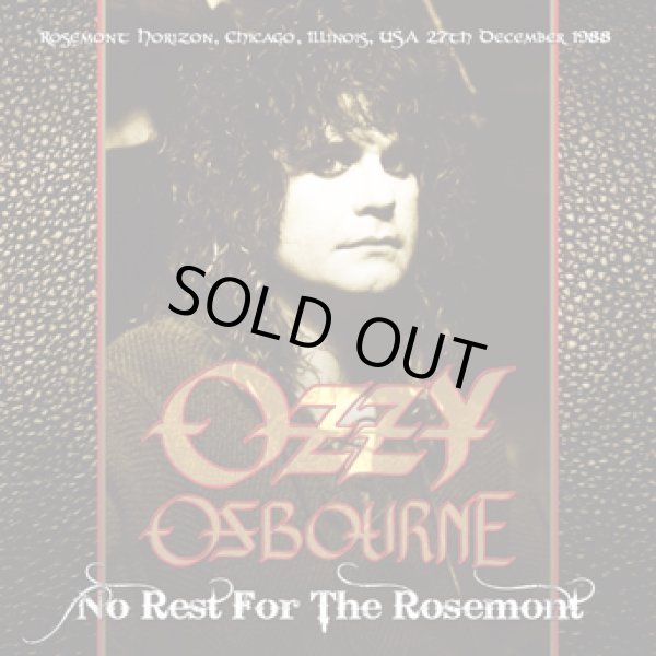 Photo1:  OZZY OSBOURNE - NO REST FOR THE ROSEMONT 2CD [ZODIAC 024] (1)