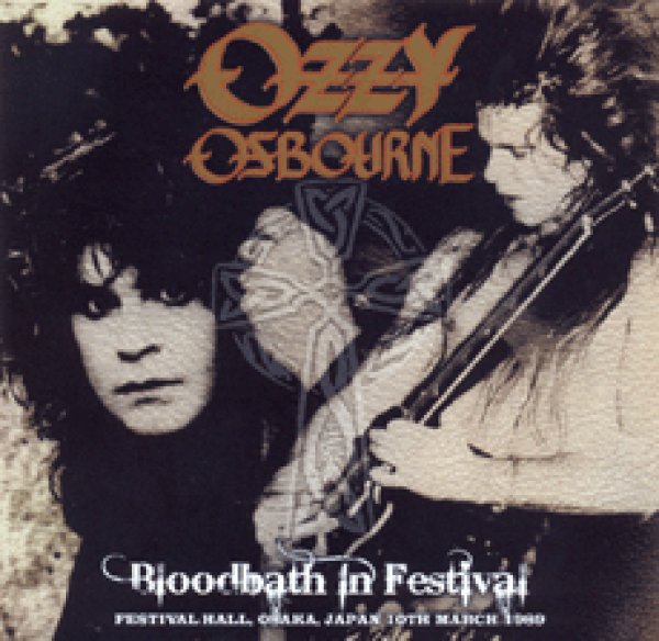 Photo1: OZZY OSBOURNE - BLOODBATH IN FESTIVAL 2CD [Shades 465] (1)