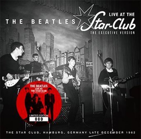 Photo1: THE BEATLES - LIVE AT THE STAR CLUB (THE EXECUTIVE VERSION) 2CD (1)