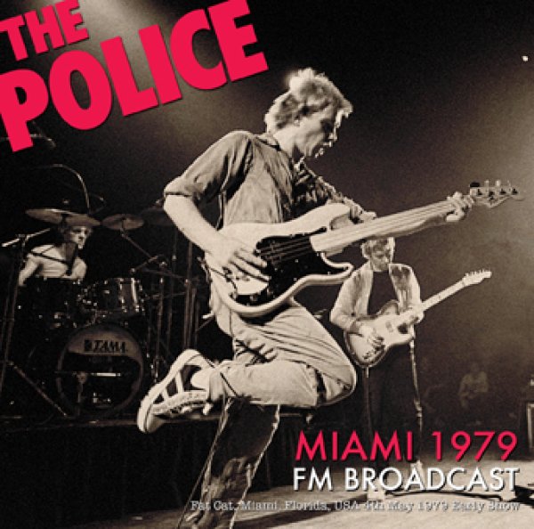 Photo1: THE POLICE - MIAMI 1979 FM BROADCAST CDR [Uxbridge 1521] (1)