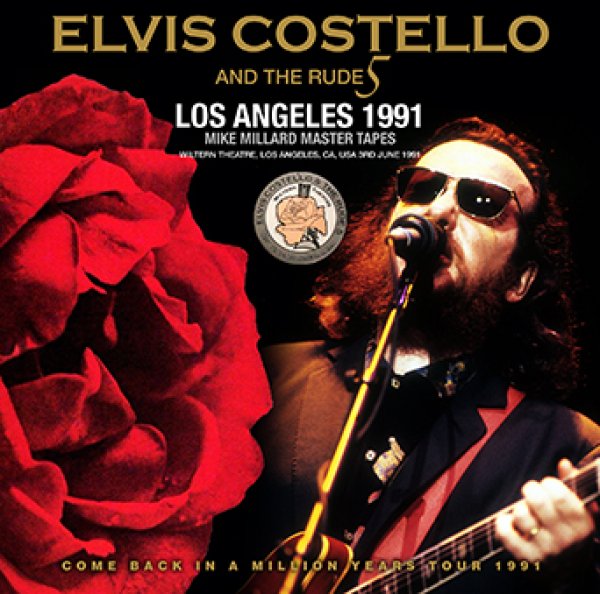 Photo1: ELVIS COSTELLO & THE RUDE 5 - LOS ANGELES 1991: MIKE MILLARD MASTER TAPES 2CDR [Uxbridge 1531] (1)