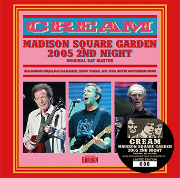 Photo1: CREAM - MADISON SQUARE GARDEN 2005 2ND NIGHT: ORIGINAL DAT MASTER 2CD (Beano-213) (1)