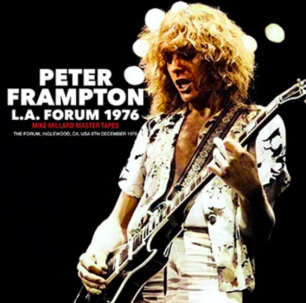 Photo1: PETER FRAMPTON - L.A. FORUM 1976: MIKE MILLARD MASTER TAPES 2CDR [Uxbridge 1545] (1)