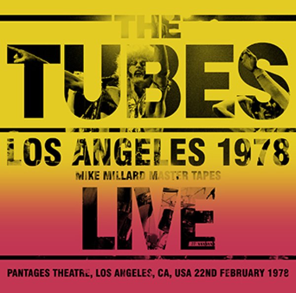 Photo1: THE TUBES - LOS ANGELES 1978: MIKE MILLARD MASTER TAPES 2CDR [Uxbridge 1552] (1)