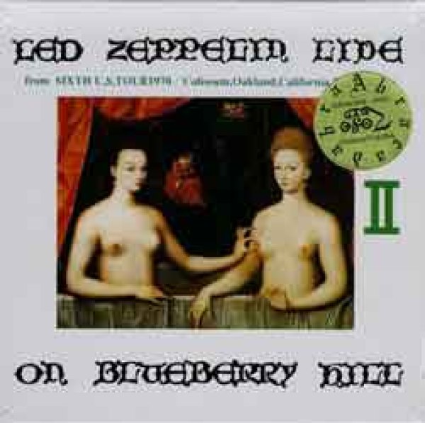 Photo1: LED ZEPPELIN - LIVE ON BLUEBERRY HILL II 2CD  [TARANTURA] ★★★STOCK ITEM / OUT OF PRINT / SPECIAL PRICE ★★★ (1)