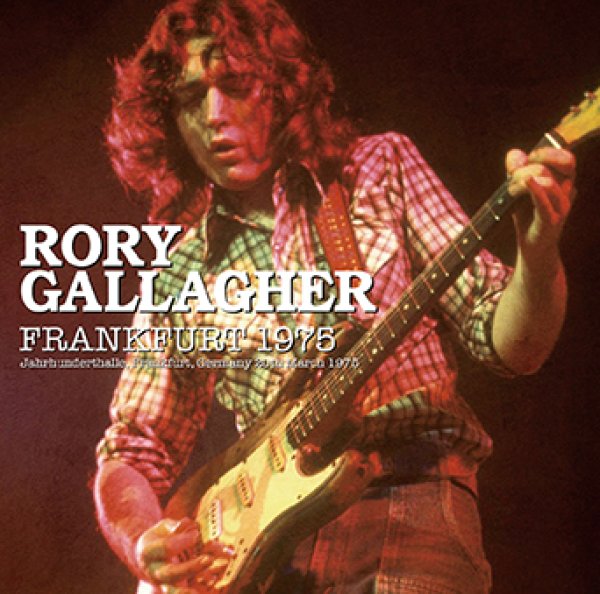 Photo1: RORY GALLAGHER - FRANKFURT 1975 2CDR [Uxbridge 1609] (1)