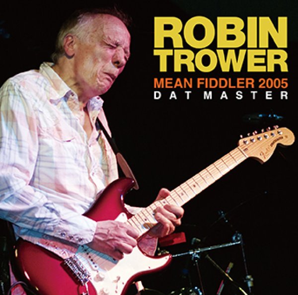Photo1: ROBIN TROWER - MEAN FIDDLER 2005: DAT MASTER 2CDR [Uxbridge 1636] (1)