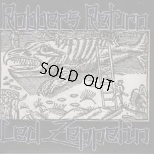 Photo1: LED ZEPPELIN - ROBBERS RETURN 2CD [SHARAKU - TARANTURA] ★★★STOCK ITEM / RARE OUT OF PRINT★★★ (1)