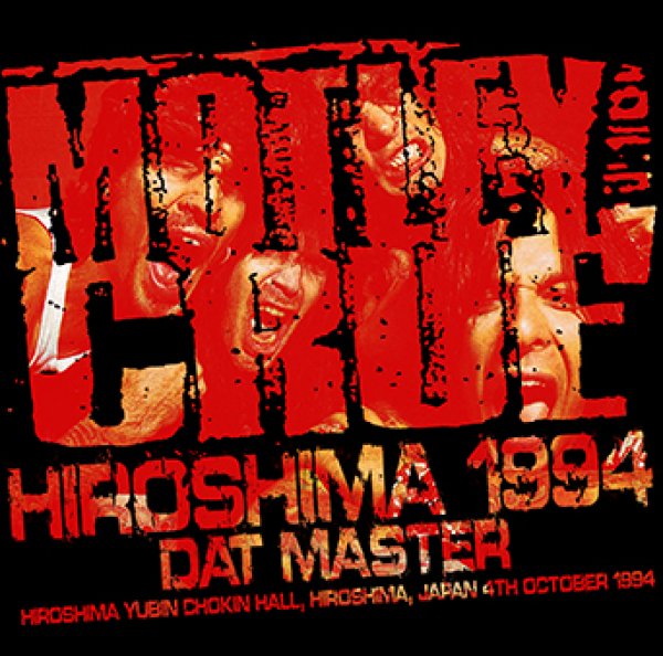 Photo1: MOTLEY CRUE - HIROSHIMA 1994 DAT MASTER 2CDR [Shades 1534] (1)