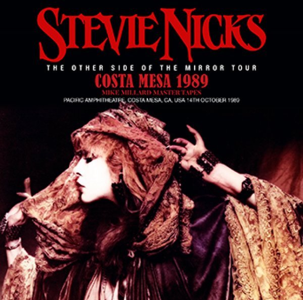 Photo1:  STEVIE NICKS - COSTA MESA 1989: MIKE MILLARD MASTER TAPES 2CDR [Uxbridge 1668] (1)