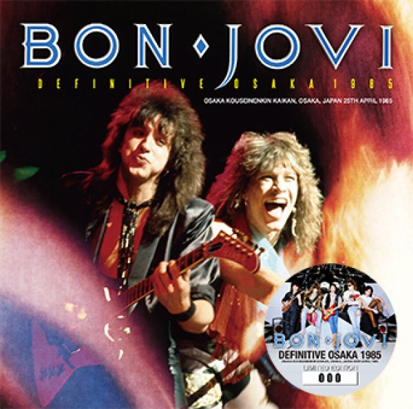 Photo1: BON JOVI - DEFINITIVE OSAKA 1985 2CD plus Bonus DVDR "TOKYO ROAD: LIVE IN JAPAN '85 [ZODIAC 518] (1)