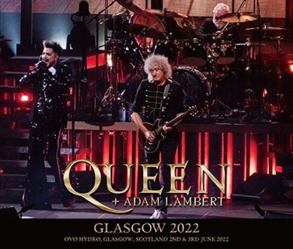 Photo1: QUEEN + ADAM LAMBERT - GLASGOW 2022 4CDR [Uxbridge 1682] (1)