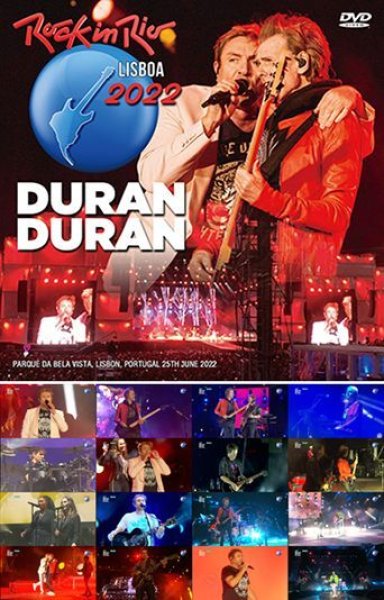 Photo1: DURAN DURAN - ROCK IN RIO LISBOA 2022 DVDR [Uxbridge 1692] (1)