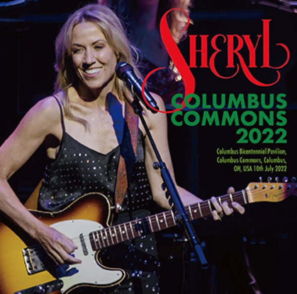 Photo1: SHERYL CROW - COLUMBUS COMMONS 2022 2CDR [Uxbridge 1706] (1)