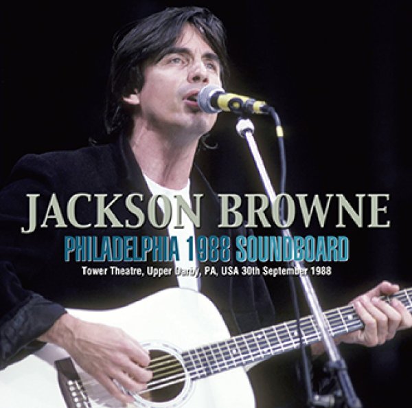 Photo1: JACKSON BROWNE - PHILADELPHIA 1988 SOUNDBOARD 2CDR [Uxbridge 1734] (1)