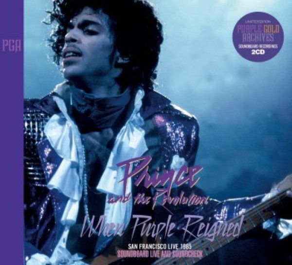Photo1: PRINCE and the Revolution - WHEN PURPLE REIGNED : SAN FRANCISCO LIVE 1985 2CD [PGA]  (1)