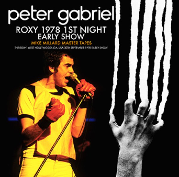 Photo1: PETER GABRIEL - THE ROXY 1978 1ST NIGHT (EARLY SHOW): Mike Millard Master Tapes 2CDR [Amity 694] (1)