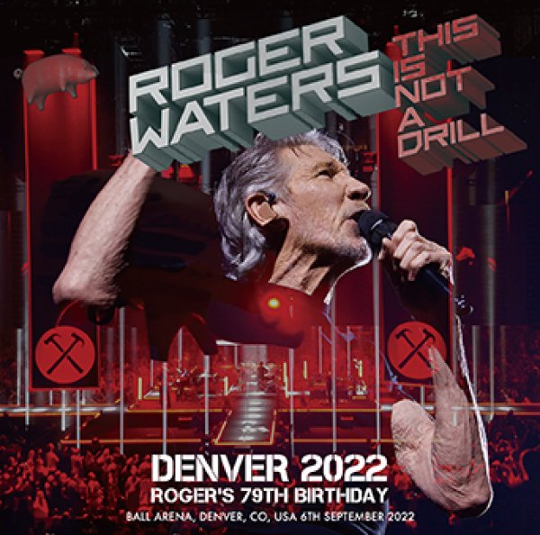 Photo1: ROGER WATERS - DENVER 2022: ROGER'S 79TH BIRTHDAY 2CDR [Amity 698]  (1)