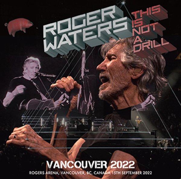 Photo1: ROGER WATERS - VANCOUVER 2022 2CDR [Amity 700] (1)