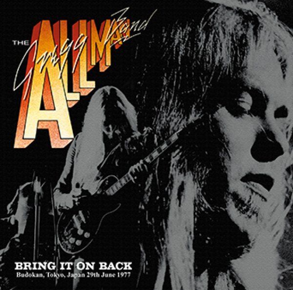 Photo1: THE GREGG ALLMAN BAND - BRING IT ON BACK: BUDOKAN 1977 2CDR [TRIAL-125] (1)