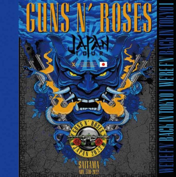 Photo1: GUNS N' ROSES -  WE'RE F'N' BACK IN TOKYO #1 3CDR  [XAVEL HYBRID MASTER] (1)