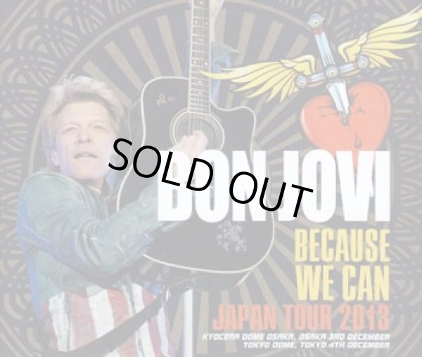 Photo1: BON JOVI - BECAUSE WE CAN JAPAN TOUR 2013 4CD [ZODIAC 048] ★★★STOCK ITEM / SPECIAL PRICE★★★ (1)