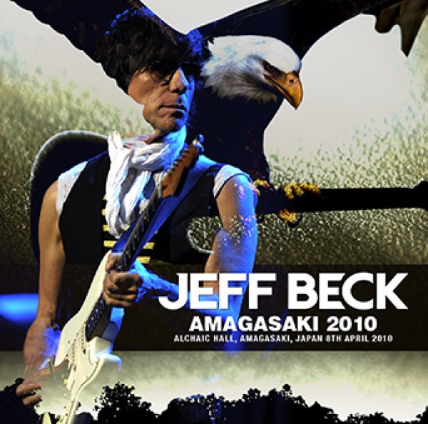Photo1: JEFF BECK - AMAGASAKI 2010 2CDR [Uxbridge 1820] (1)