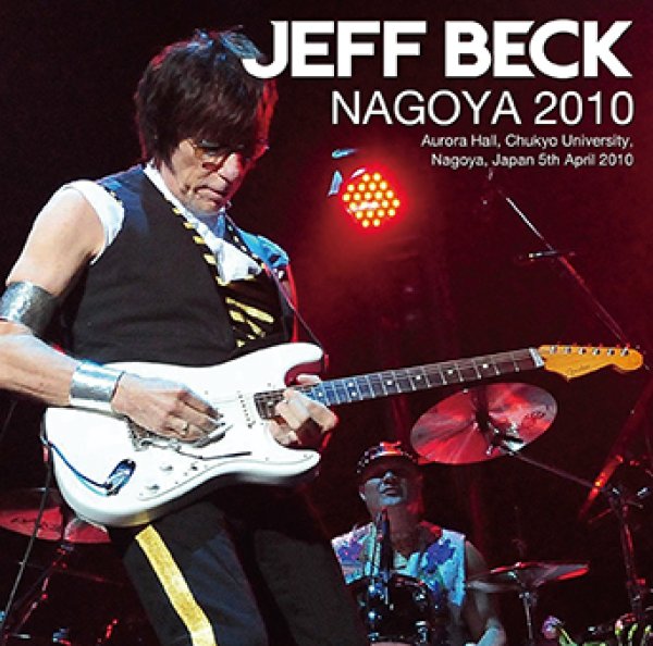 Photo1: JEFF BECK - NAGOYA 2010 2CDR [Uxbridge 1823] (1)