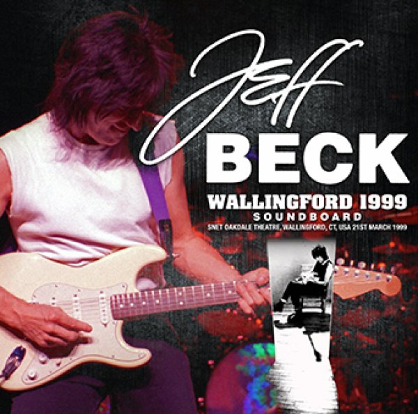 Photo1: JEFF BECK - WALLINGFORD 1999 SOUNDBOARD 2CDR [Uxbridge 1826] (1)