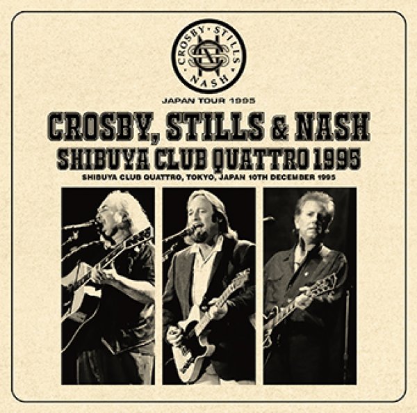 Photo1: CROSBY, STILLS & NASH - SHIBUYA CLUB QUATTRO 1995 2CDR [Uxbridge 1830] (1)