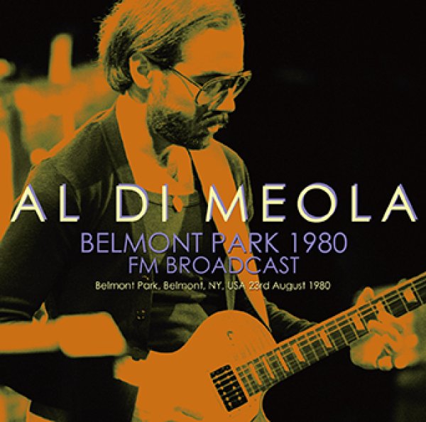 Photo1: AL DI MEOLA - BELMONT PARK 1980 FM BROADCAST CDR [Uxbridge 1828] (1)