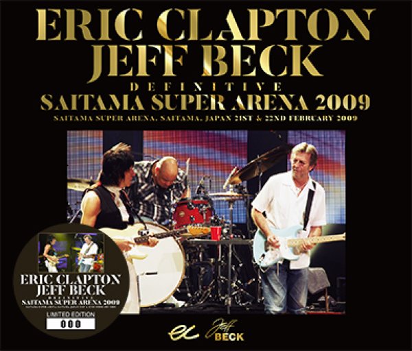 Photo1: ERIC CLAPTON & JEFF BECK - DEFINITIVE SAITAMA SUPER ARENA 2009 6CD [Tricone 209/210/211/212/213/214] (1)