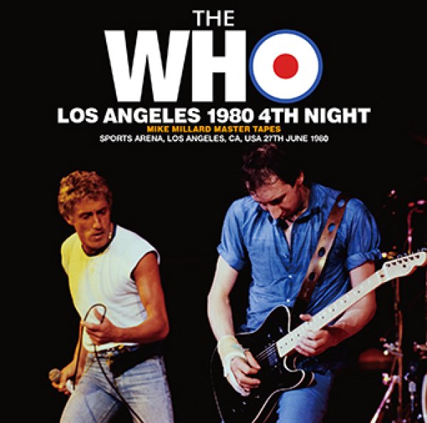 Photo1: THE WHO - LOS ANGELES 1980 4TH NIGHT: MIKE MILLARD MASTER TAPES 2CDR [Uxbridge 1871] (1)