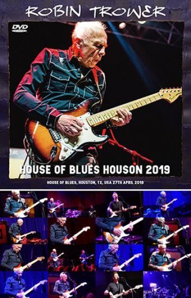 Photo1: ROBIN TROWER - HOUSE OF BLUES HOUSON 2019 DVDR [Uxbridge 1866] (1)