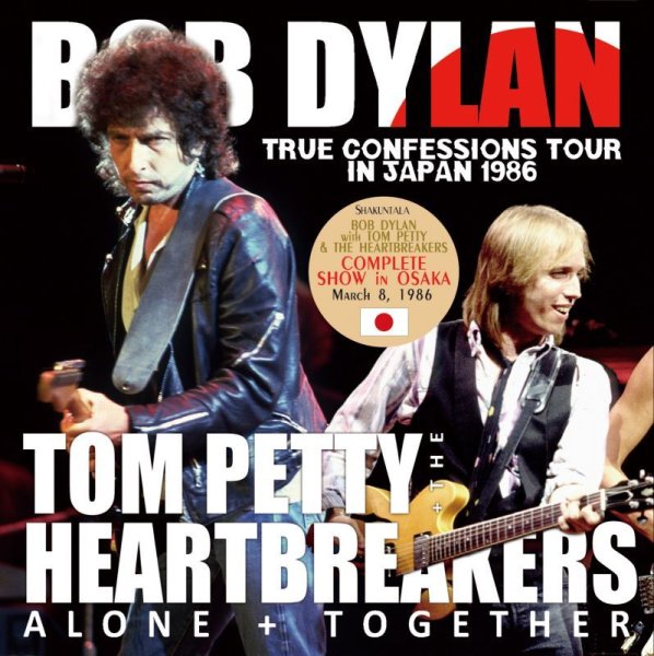 Photo1: BOB DYLAN WITH TOM PETTY & THE HEARTBREAKERS - TRUE CONFESSIONS TOUR IN JAPAN 1986 2CD [SHAKUNTALA]  (1)