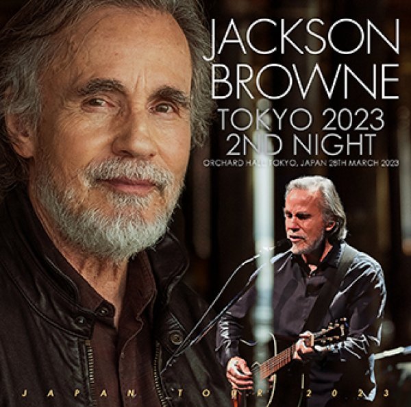 Photo1: JACKSON BROWNE - TOKYO 2023 2ND NIGHT 2CDR [Uxbridge 1890] (1)