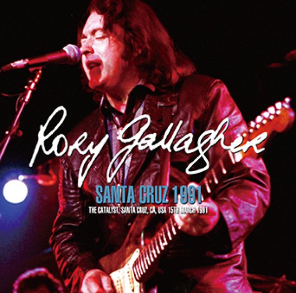 Photo1: RORY GALLAGHER - SANTA CRUZ 1991 2CDR [Uxbridge 1895] (1)